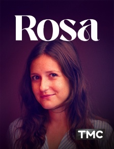 TMC - Rosa Bursztein : Rosa