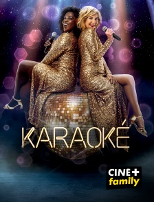 CINE+ Family - Karaoké