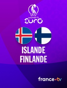france.tv - Football - Euro féminin 2025 : Islande / Finlande