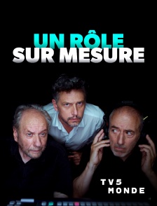 TV5MONDE - Un rôle sur mesure