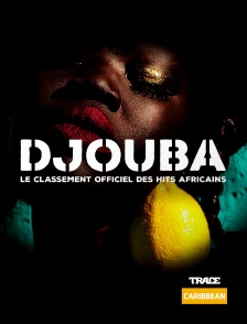 Trace Caribbean - Djouba
