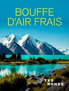 TV5MONDE - Bouffe d'air frais