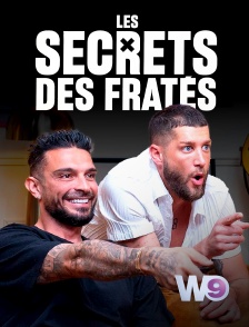 W9 - Les secrets des fratés