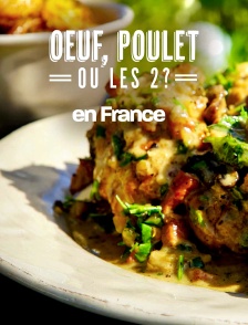 Oeuf, poulet ou les 2 ? : En France
