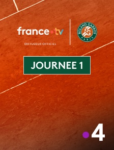 France 4 - Tennis - Roland-Garros 2025 : Journée 1