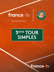 france.tv - Roland-Garros 2025 - Matchs intégraux : 3ème tour simples
