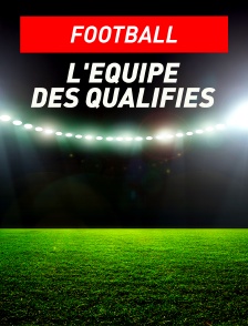 L'Equipe des Qualifiés