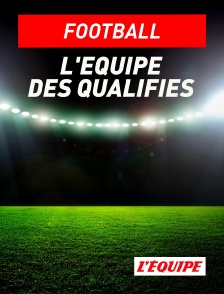 L'Equipe - L'Equipe des Qualifiés
