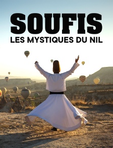 Soufis, les mystiques du Nil