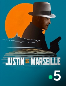 France 5 - Justin de Marseille)