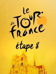 Tour de France 2018 - 8e étape : Dreux - Amiens Métropole (181 km)