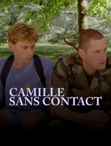 Camille sans contact