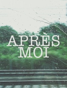 Après moi