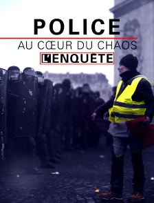 Police, au coeur du chaos