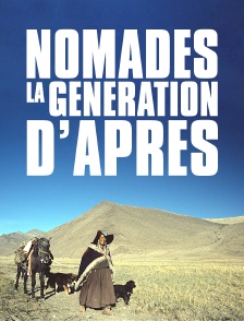 Nomades la génération d'après