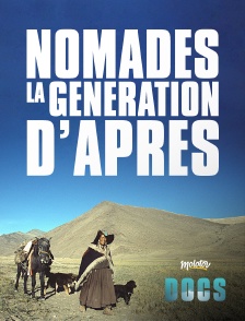 Nomades la génération d'après