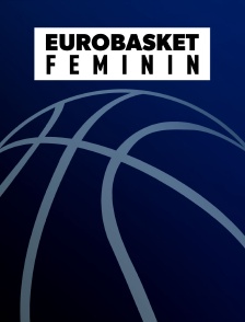 Basket-ball - EuroBasket féminin
