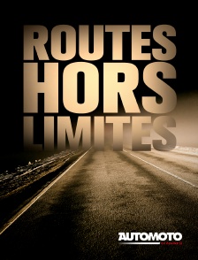 Automoto - Routes hors limites