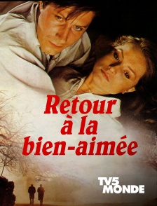 Retour à la bien-aimée