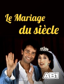 Le mariage du siècle