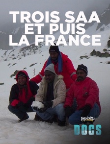 Molotov Channels Docs - Trois Saa et puis la France