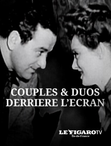 Couples et duos derrière l'écran