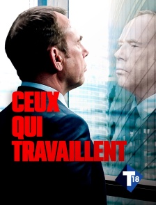 T18 - Ceux qui travaillent