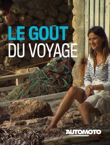 Automoto - Le goût du voyage