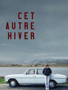 Cet autre hiver