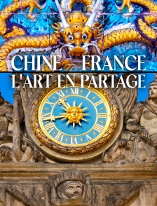 Chine - France, l'art en partage
