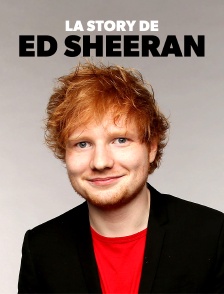 La Story d'Ed Sheeran