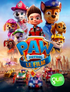 Gulli - La Pat'Patrouille : le film