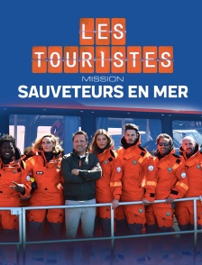 Les Touristes: Mission sauveteurs en mer