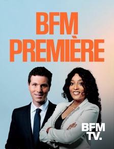 BFMTV - BFM Première : Pré-matinale