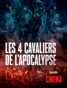 Molotov Channels Cinéma - Les 4 Cavaliers de l'Apocalypse