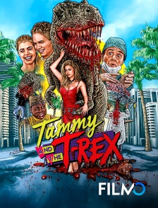 FilmoTV - Tammy and the T-Rex