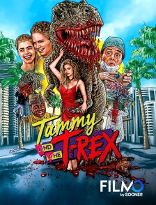 FilmoTV - Tammy and the T-Rex
