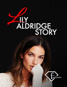 Lily Aldridge Story