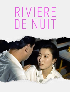 Rivière de nuit