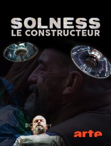 Arte - Solness le constructeur