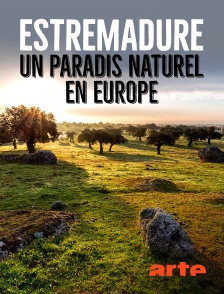 Arte - Estrémadure, un paradis naturel en Europe