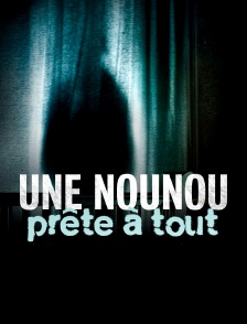Une nounou prête à tout