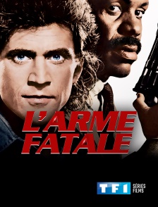 TF1 Séries Films - L'arme fatale