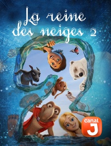 Canal J - La reine des neiges 2