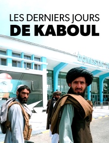 Les derniers jours de Kaboul