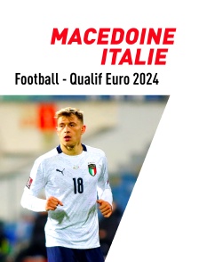 Football - Qualifications à l'Euro 2024 : Macédoine / Italie