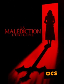 OCS - La Malédiction : L'origine