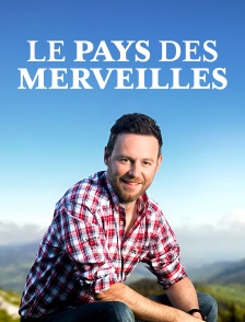 Le pays des merveilles