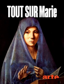 Arte - Tout sur Marie