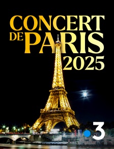 France 3 - Le Concert de Paris 2025